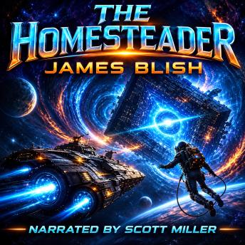 The Homesteader: The Man Who Shouldn’t Be on the Moon