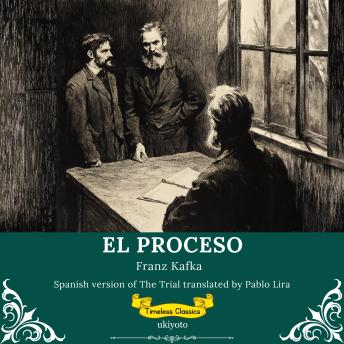 [Spanish] - El Proceso | Spanish Version of The Trial