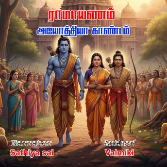 [Tamil] - Ramayanam Story In Tamil | Ayothiya Kandam | ராமாயணம் | அயோத்தியா காண்டம்
