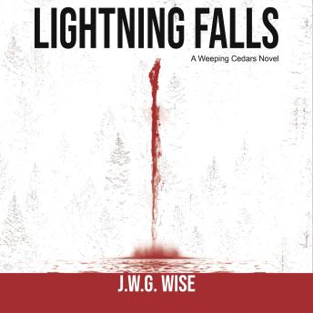 Lightning Falls: A Weeping Cedars Novel