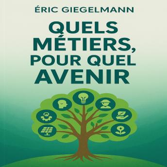 [French] - Quels Métiers, Pour Quel Avenir