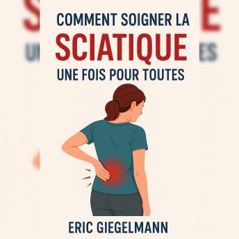 [French] - Comment soigner la sciatique une fois pour toutes