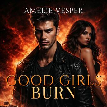 Good Girls Burn