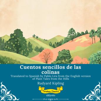 [Spanish] - Cuentos sencillos de las colinas | Spanish Version of Plain Tales From The Hills