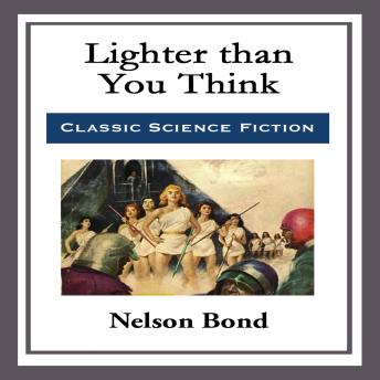 Lighter than You Think