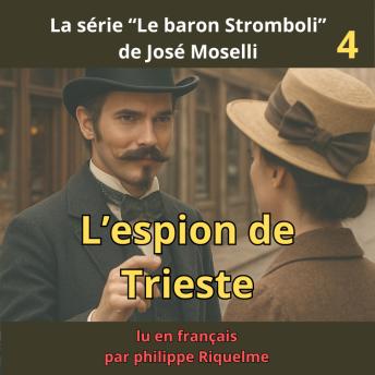 [French] - L'espion de Trieste