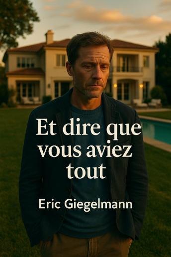 [French] - Et dire que vous aviez tout