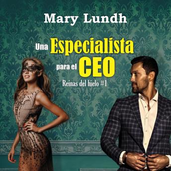 [Spanish] - Una especialista para el Ceo: «Humor, Comedia Romántica» (Reinas del Hielo nº 1)