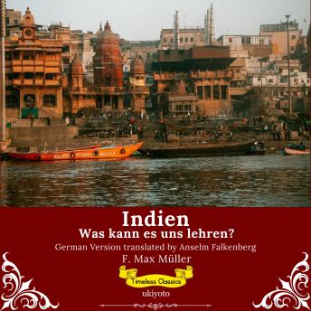 [German] - Indien: Was kann es uns lehren? | German Version of India: What can it teach us?