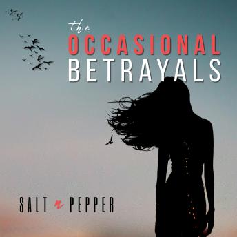 The OCCASIONAL Betrayals: Twists & Tales