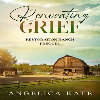 Renovating Grief: Restoration Ranch Prequel