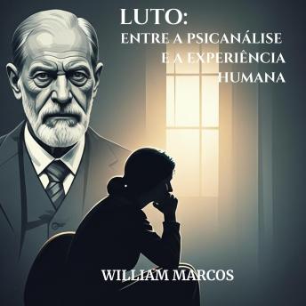 [Portuguese] - Luto: Entre a Psicanálise e a Experiência Humana