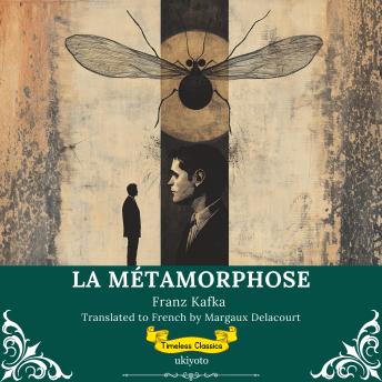 [French] - La Métamorphose | French Version of The Metamorphosis