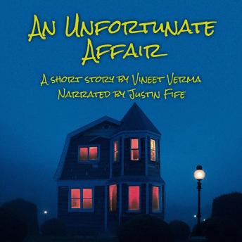 An Unfortunate Affair: A short story
