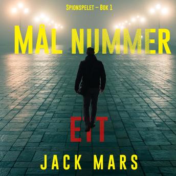 [Swedish] - Mål nummer ett (Spionspelet – Bok 1): Digitalt inläst via en datorgenererad röst