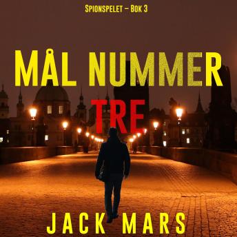 [Swedish] - Mål nummer tre (Spionspelet – Bok 3): Digitalt inläst via en datorgenererad röst