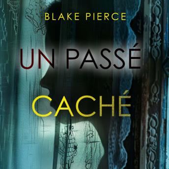 [French] - Un passé caché: Narration par une voix synthétisée