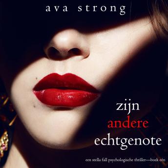 [Dutch; Flemish] - Zijn Andere Echtgenote (Een Stella Fall Psychologische Thriller—Boek Eén): Digitaal voorgelezen door een electronisch gegenereerde stem
