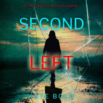 Second Thought (A Sierra Knight FBI Suspense Thriller—Book Five): Digitally narrated using a synthesized voice