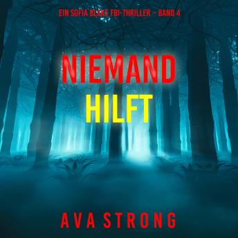 [German] - Niemand hilft (Ein Sofia Blake FBI-Thriller – Band 4): Erzählerstimme digital synthetisiert