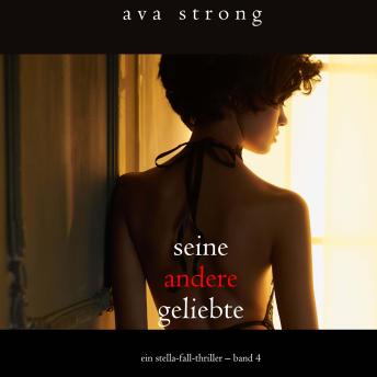 [German] - Seine andere Geliebte (Ein Stella-Fall-Thriller – Band 4): Erzählerstimme digital synthetisiert