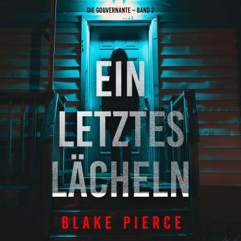 [German] - Ein letztes Lächeln (Die Gouvernante – Band 2): Erzählerstimme digital synthetisiert