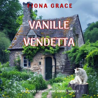 [German] - Vanille-Vendetta (Ein Penny-Hawthorne-Krimi – Band 2): Erzählerstimme digital synthetisiert