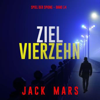 [German] - Ziel Vierzehn (Spiel der Spione – Band 14): Erzählerstimme digital synthetisiert