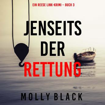 [German] - Jenseits der Rettung (Ein Reese Link-Krimi – Buch 3): Erzählerstimme digital synthetisiert