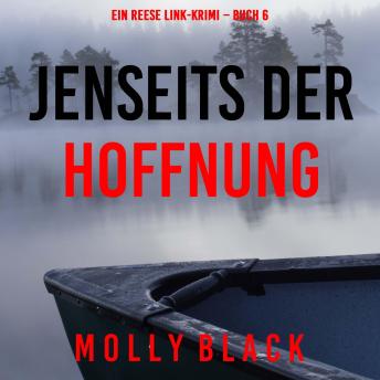 [German] - Jenseits der Hoffnung (Ein Reese Link-Krimi – Buch 6): Erzählerstimme digital synthetisiert