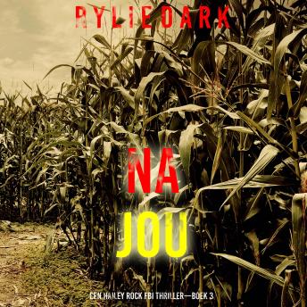 [Dutch; Flemish] - Na Jou (Een Hailey Rock FBI Thriller—Boek 3): Digitaal voorgelezen door een electronisch gegenereerde stem