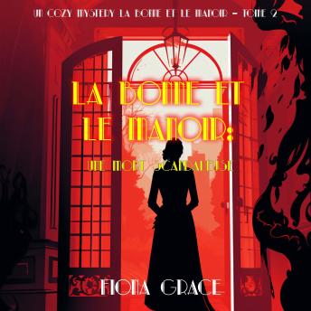 [French] - La Bonne et le Manoir : Une Mort Scandaleuse (Un Cozy Mystery La Bonne et le Manoir – Tome 2): Narration par une voix synthétisée