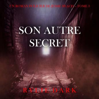 [French] - Son autre secret (Un roman policier de Jessie Reach – Tome 3): Narration par une voix synthétisée