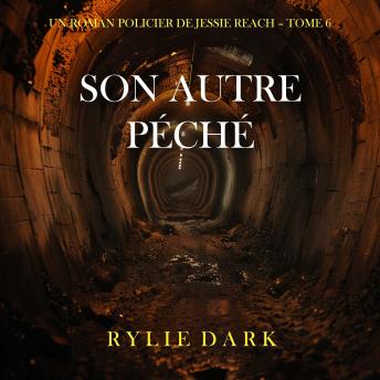 [French] - Son autre péché (Un roman policier de Jessie Reach – Tome 6): Narration par une voix synthétisée