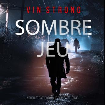 [French] - Sombre jeu (Un thriller d'action du FBI de Ryan Cage — Tome 1): Narration par une voix synthétisée