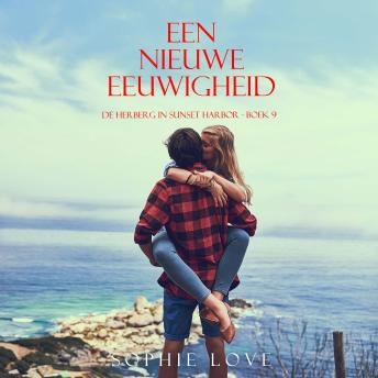 [Dutch; Flemish] - Een nieuwe eeuwigheid (De herberg in Sunset Harbor - Boek 9): Digitaal voorgelezen door een electronisch gegenereerde stem