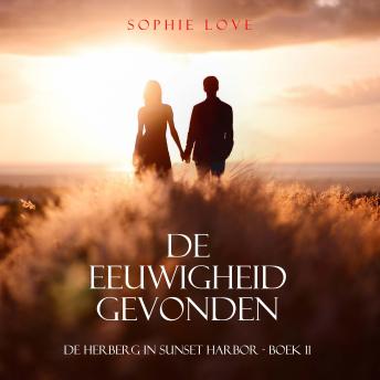 [Dutch; Flemish] - De eeuwigheid gevonden (De herberg in Sunset Harbor - Boek 11): Digitaal voorgelezen door een electronisch gegenereerde stem