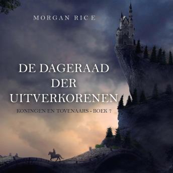 [Dutch; Flemish] - De Dageraad der Uitverkorenen (Koningen en Tovenaars - Boek 7): Digitaal voorgelezen door een electronisch gegenereerde stem