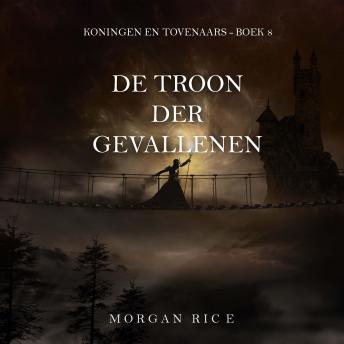 [Dutch; Flemish] - De Troon der Gevallenen (Koningen en Tovenaars - Boek 8): Digitaal voorgelezen door een electronisch gegenereerde stem