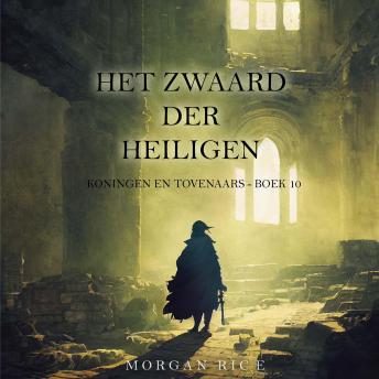 [Dutch; Flemish] - Het Zwaard der Heiligen (Koningen en Tovenaars - Boek 10): Digitaal voorgelezen door een electronisch gegenereerde stem