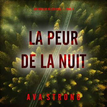 [French] - La peur de la nuit (Un thriller de Lexi Cole — tome 4): Narration par une voix synthétisée