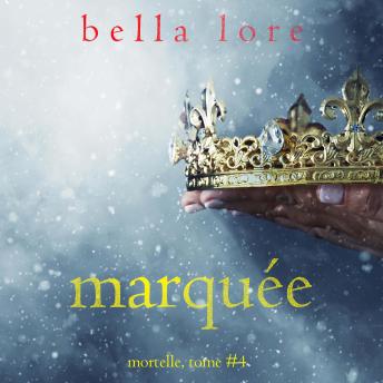 [French] - Marquée (Tome 4): Narration par une voix synthétisée