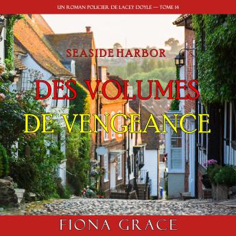 [French] - Des volumes de vengeance (Un roman policier de Lacey Doyle — tome 14): Narration par une voix synthétisée
