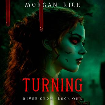 Turning (Book One of the River Crow Series): Digitally narrated using a synthesized voice