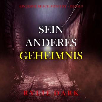 [German] - Sein anderes Geheimnis (Ein Jessie Reach Mystery – Band 3): Erzählerstimme digital synthetisiert