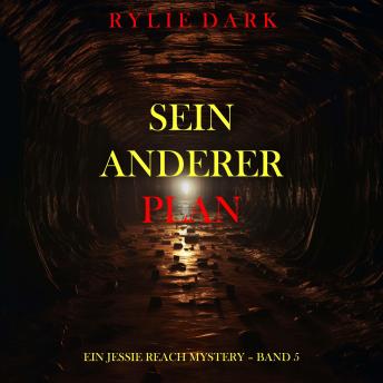 [German] - Sein anderer Plan (Ein Jessie Reach Mystery – Band 5): Erzählerstimme digital synthetisiert