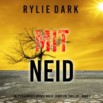[German] - Mit Neid (Ein spannungsgeladener Maeve-Sharp-FBI Thriller – Band 2): Erzählerstimme digital synthetisiert