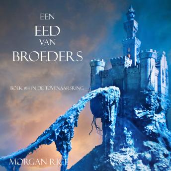 [Dutch; Flemish] - Een Eed Van Broeders (Boek #14 In De Tovenaarsring): Digitaal voorgelezen door een electronisch gegenereerde stem