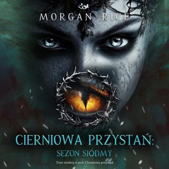 [Polish] - Cierniowa przystań: Sezon siódmy (Tom siódmy z serii Cierniowa przystań): Cyfrowa narracja przy użyciu syntezowanego głosu