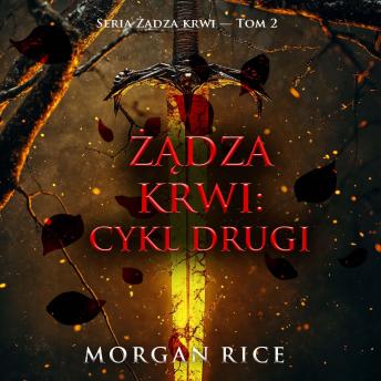 [Polish] - Żądza krwi: Cykl drugi (Seria Żądza krwi — Tom 2): Cyfrowa narracja przy użyciu syntezowanego głosu